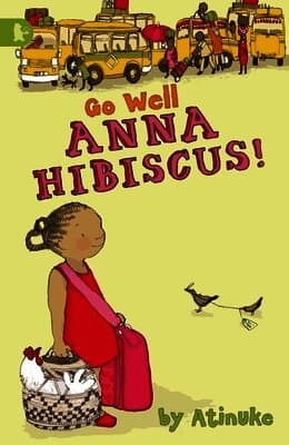 Go Well, Anna Hibiscus!