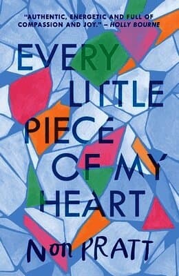 Every Little Piece of My Heart