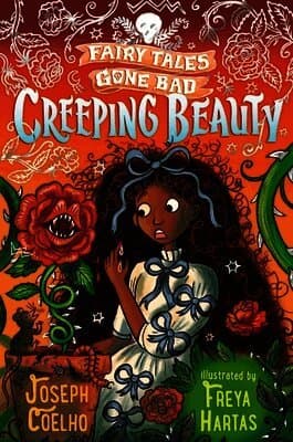 Creeping Beauty: Fairy Tales Gone Bad
