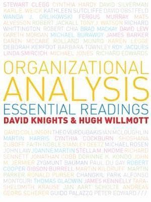 Organizational Analysis: Essential Readings