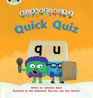 Bug Club Phonics - Phase 3 Unit 7: Alphablocks Quick Quiz