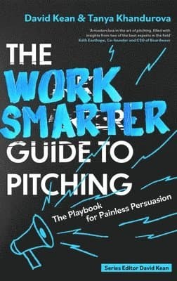 Work Smarter Guide to Pitching