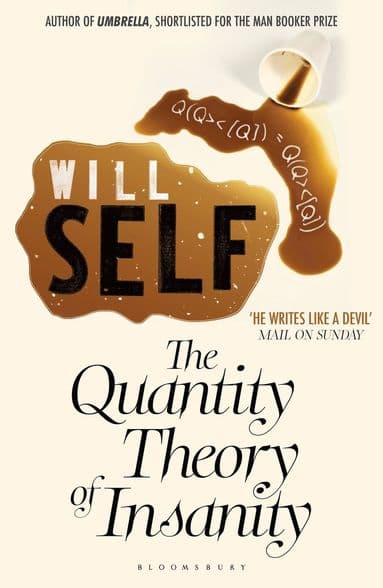Quantity Theory of Insanity
