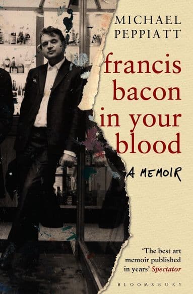 Francis Bacon in Your Blood