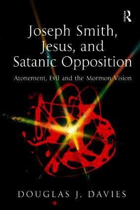 Joseph Smith, Jesus, and Satanic Opposition