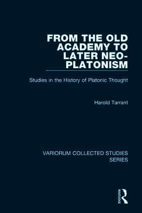 From the Old Academy to Later Neo-Platonism