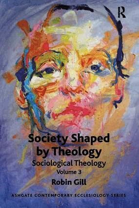 Society Shaped by Theology