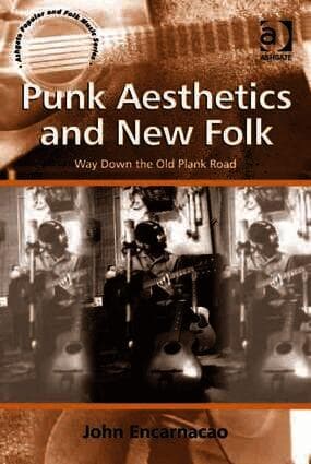 Punk Aesthetics and New Folk
