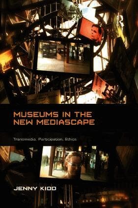 Museums in the New Mediascape