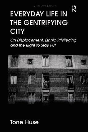 Everyday Life in the Gentrifying City