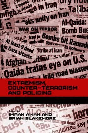 Extremism, Counter-terrorism and Policing