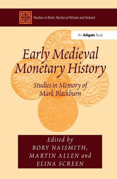 Early Medieval Monetary History