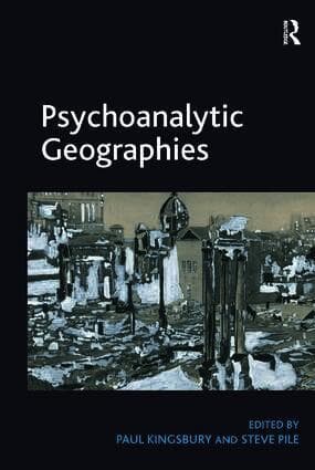 Psychoanalytic Geographies