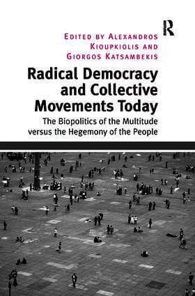 Radical Democracy and Collective Movements Today