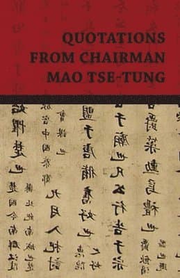 Quotations From Chairman Mao Tse-Tung