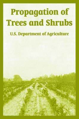 Propagation of Trees and Shrubs
