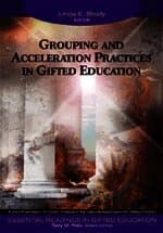 Grouping and Acceleration Practices in Gifted Education