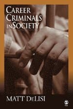 Career Criminals in Society