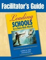 Facilitator?s Guide to Leading Schools in a Data-Rich World
