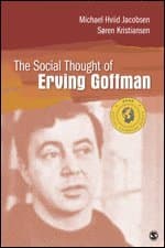 The Social Thought of Erving Goffman