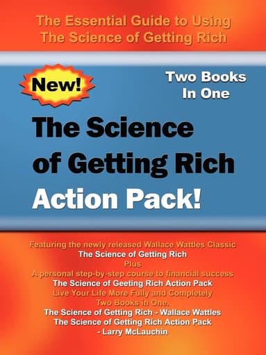 Science of Getting Rich Action Pack!: the Essential Guide to Using the Science of Getting Rich