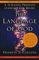 Language Of God: A Scientist Presents Evidence For Belief