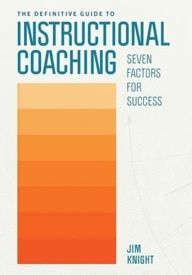 Definitive Guide to Instructional Coaching