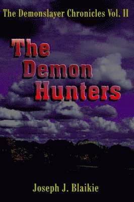 Demonslayer Chronicles Vol. II