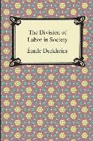 The Division of Labor in Society