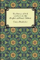 The Flowers of Evil / Les Fleurs du Mal (English and French Edition)
