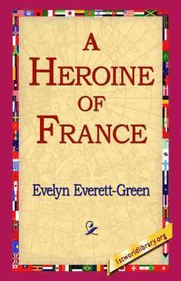 Heroine of France