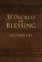 31 Decrees of Blessing for your Life