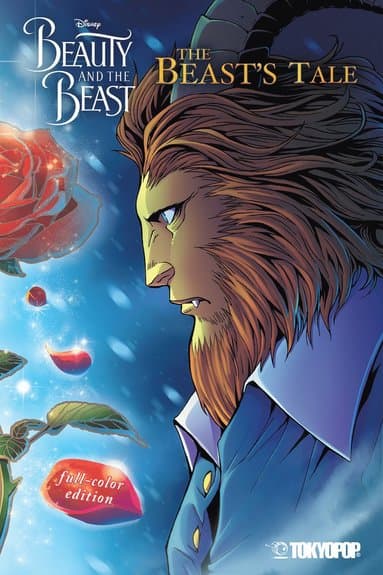 Disney Manga: Beauty and the Beast - The Beast's Tale (Full-Color Edition)