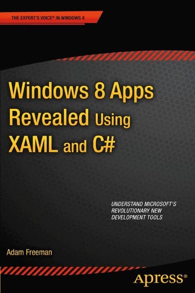 Windows 8 Apps Revealed Using XAML and C#