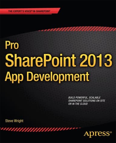 Pro SharePoint 2013 App Development