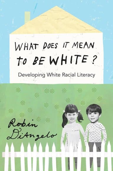 What Does It Mean to Be White?