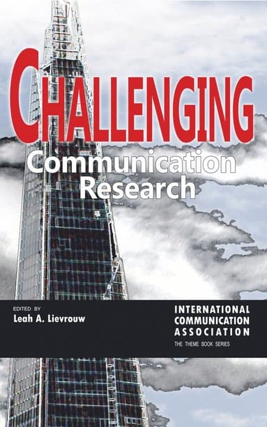 Challenging Communication Research