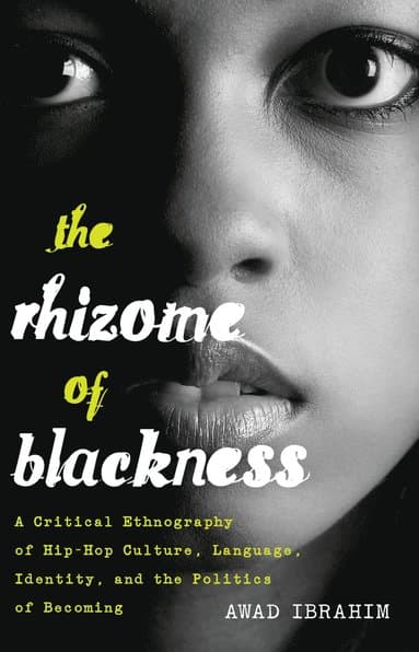 Rhizome of Blackness
