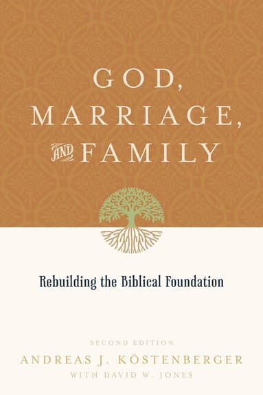 God, Marriage, and Family