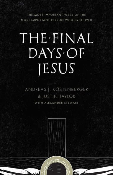 Final Days of Jesus