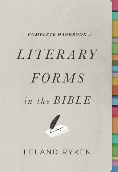 Complete Handbook of Literary Forms in the Bible