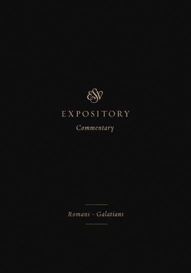 ESV Expository Commentary