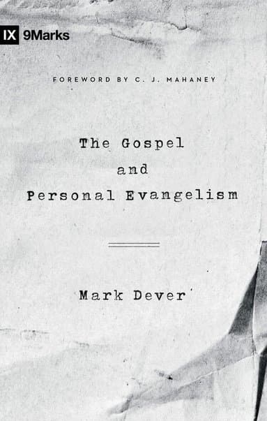Gospel and Personal Evangelism