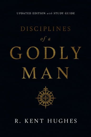 Disciplines of a Godly Man