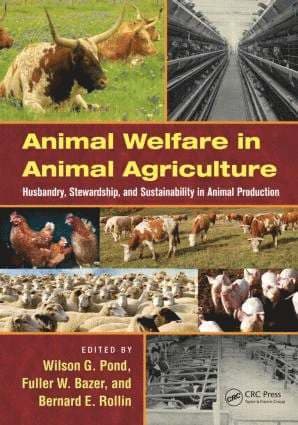 Animal Welfare in Animal Agriculture