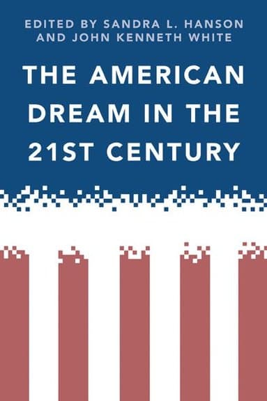 American Dream in the 21st Century