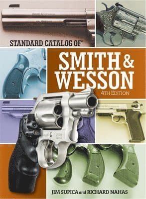 Omslag till boken Standard Catalog of Smith & Wesson av Jim Supica