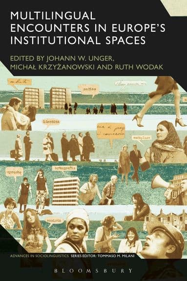 Multilingual Encounters in Europe's Institutional Spaces