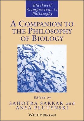 Companion to the Philosophy of Biology