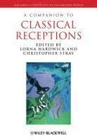 Companion to Classical Receptions